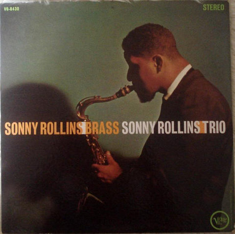 Sonny Rollins - Brass/Trio LP