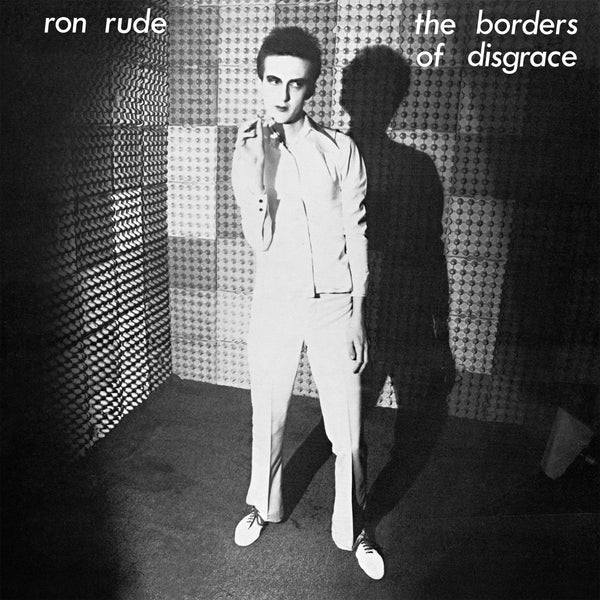Ron Rude - The Borders Of Disgrace LP – Round and Round