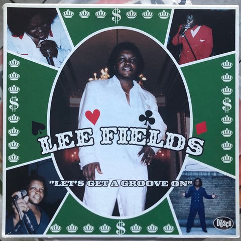 Lee Fields - Let's Get A Groove On LP