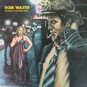 Tom Waits - The Heart Of Saturday Night LP