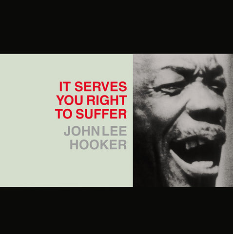 John Lee Hooker - It Serves You Right To Suffer LP
