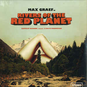 Max Graef - Rivers Of The Red Planet 2LP