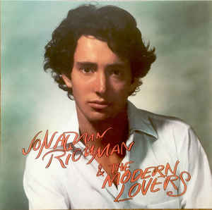 Jonathan Richman & the Modern Lovers - Jonathan Richman and the Modern Lovers LP