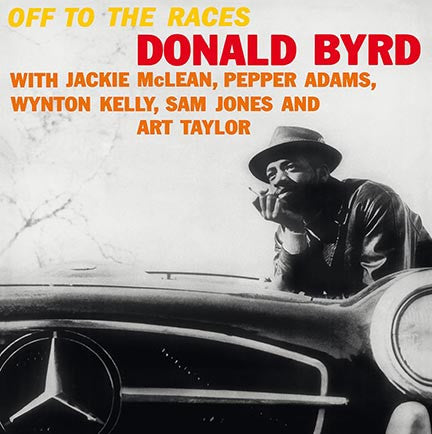 Donald Byrd - Off to the Races LP