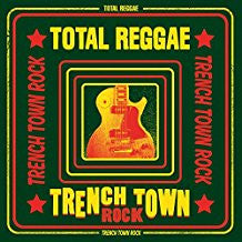 Various Artists - Total Reggae Trench Town Rock LP