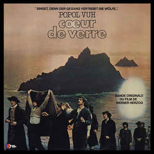 Popol Vuh - Coeur De Verre LP