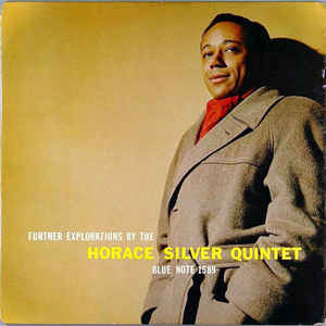 Horace Silver Quintet - Further Explorations LP