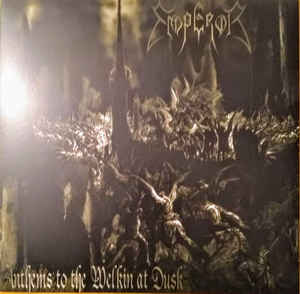 Emperor - Anthems to the Welkin at Dusk LP