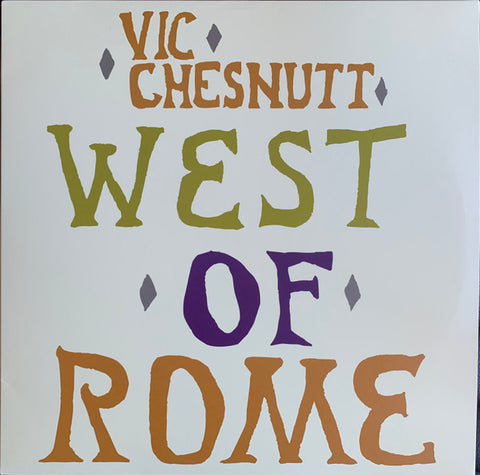 Vic Chesnutt - West Of Rome 2LP