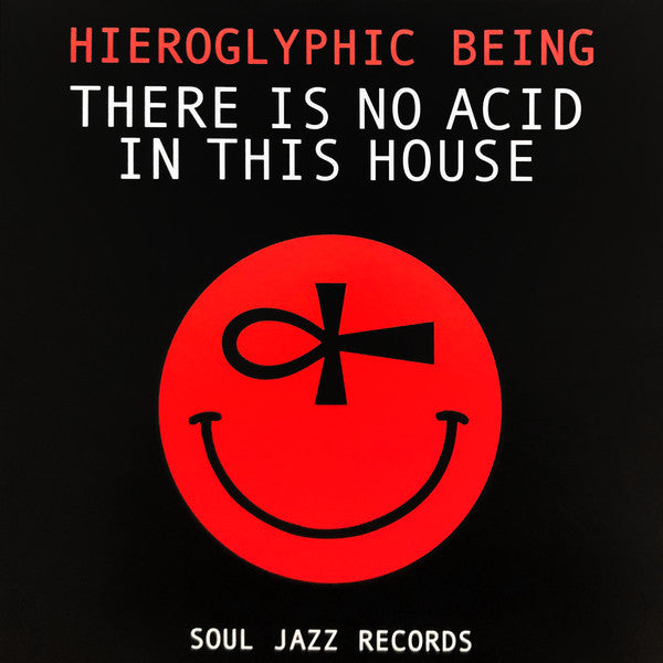 Hieroglyphic Being - There Is No Acid in this House 2LP