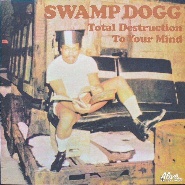 Swamp Dogg - Total Destruction To Your Mind LP