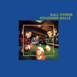 Coloured Balls - Ball Power LP