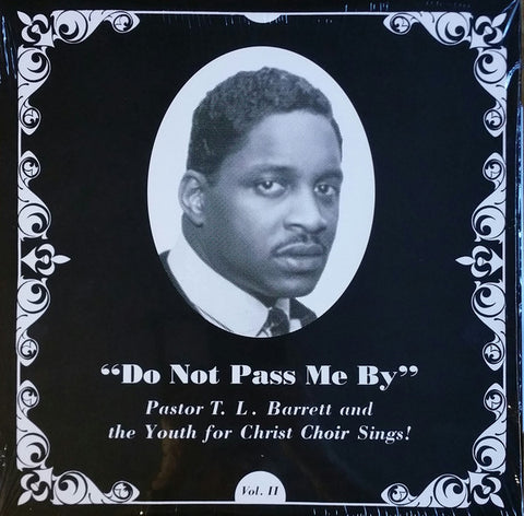 Pastor T. L. Barrett - Do Not Pass Me By LP