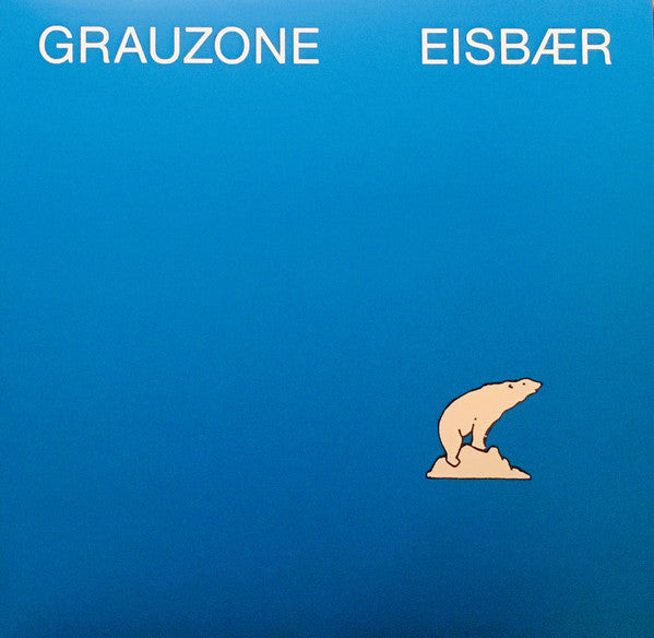 Grauzone - Eisbaer EP