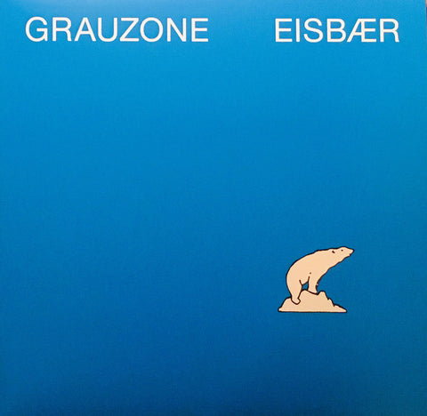 Grauzone - Eisbaer EP