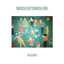 Musica Elettronica Viva - Spacecraft LP