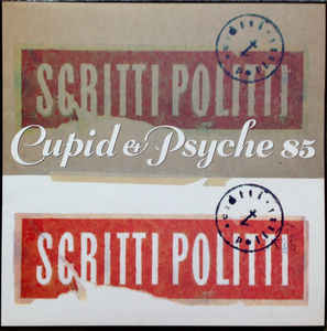 Scritti Politti - Cupid & Psyche 85 LP