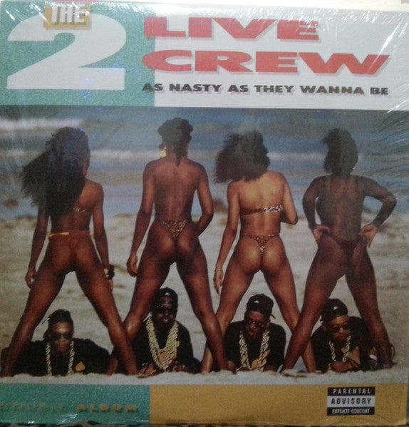 2 Live Crew - As Nasty As They Wanna Be 2LP
