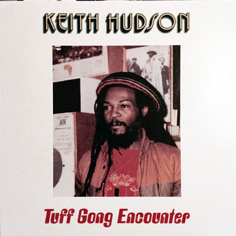Keith Hudson - Tuff Gong Encounter LP
