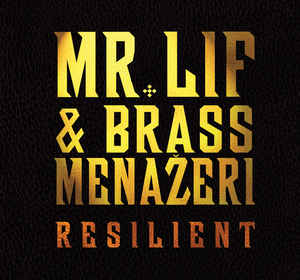 Mr Lif & Brass Menazeri - Resilient LP