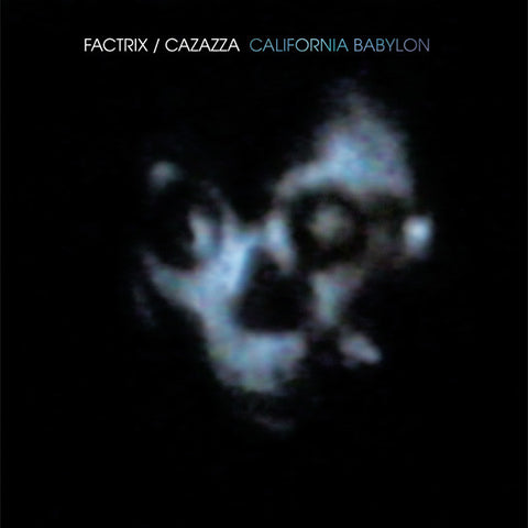 Factrix / Monte Cazazza - California Babylon LP