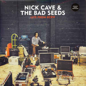 Nick Cave and the Bad Seeds - Live From KCRW 2LP