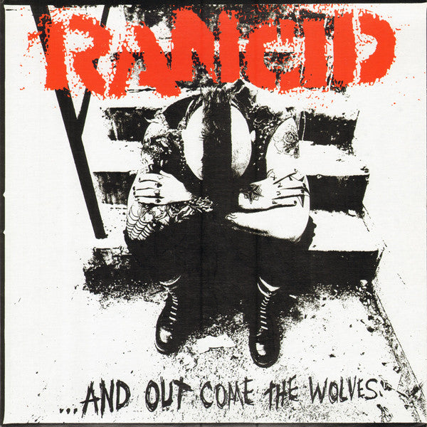 Rancid - ...And Out Come The Wolves LP