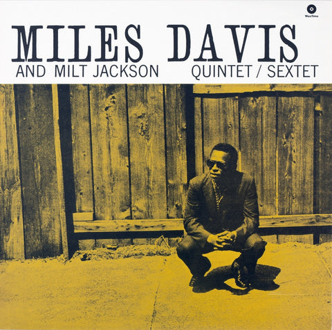 Miles Davis and Milt Jackson - Quintet / Sextet LP