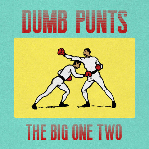 Dumb Punts - The Big One Two LP