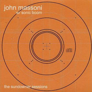 Jason Massoni with Sonic Boom - The Sundowner Sessions LP RSD 2020 RELEASE