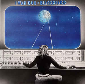 Blackbeard - I Wah Dub LP