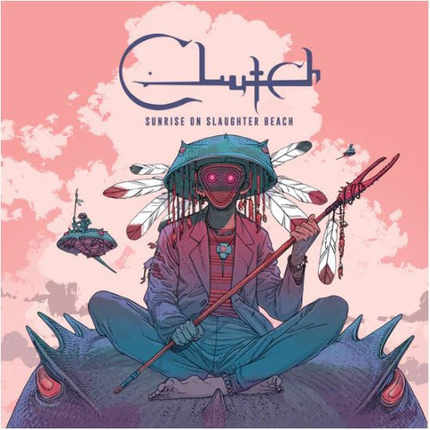 Clutch - Sunrise On Slaughter Beach LP