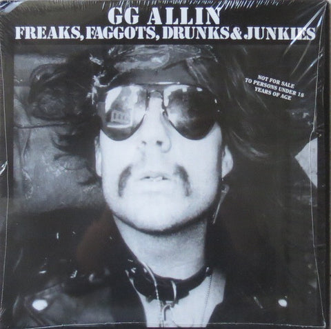 GG Allin - Freaks, Faggots, Drunks & Junkies LP (EXPLICIT CONTENT)