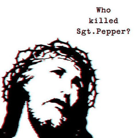 Brian Jonestown Massacre - Who Killed Sgt. Pepper? 2LP