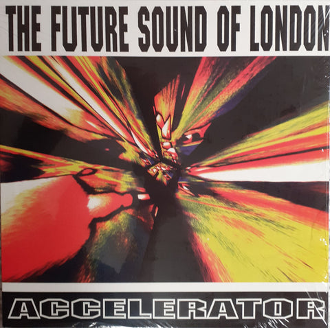 Future Sound Of London - Accelerator LP