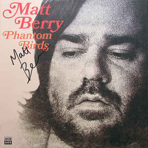 Matt Berry - Phantom Birds LP