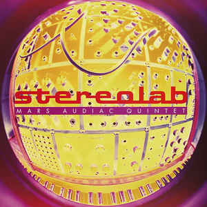 Stereolab - Mars Audiac Quintet 2LP