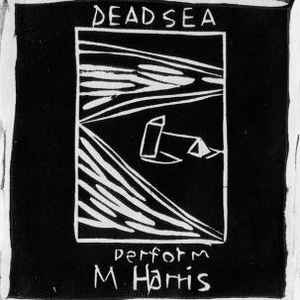Dead C - Perform M Harris LP