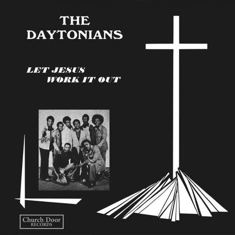 The Daytonians - Let Jesus Work It Out LP