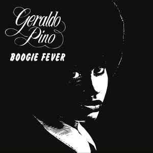 Geraldo Pino - Boogie Fever LP