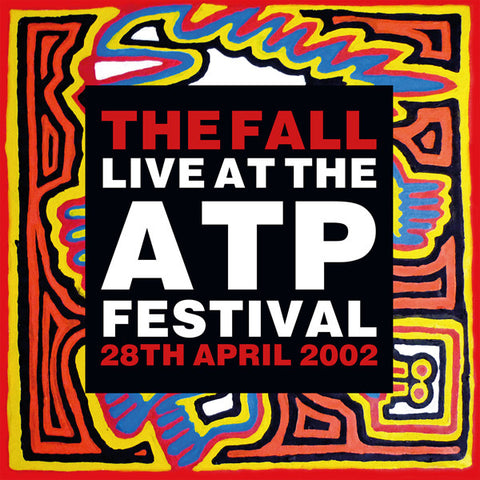 The Fall - Live At The ATP Festival 2002 2LP