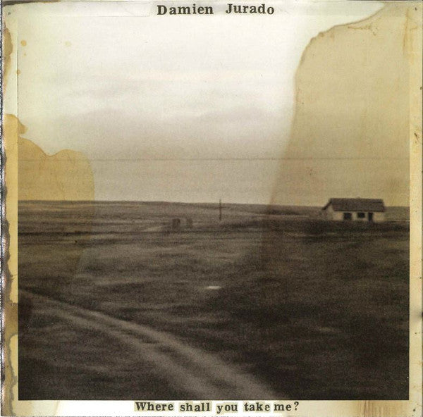 Damien Jurado - Where Shall You Take Me? LP