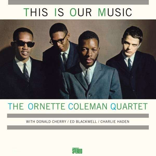 Ornette Coleman - This Is Our Music LP