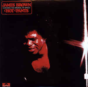 James Brown - Hot Pants LP