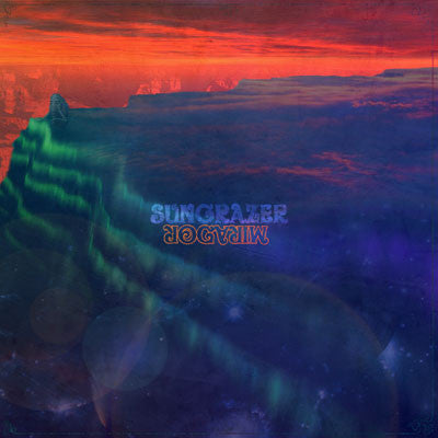 Sungrazer - Mirador LP