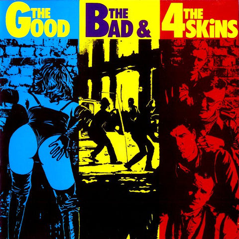The 4 Skins - The Good, The Bad & The 4 Skins LP