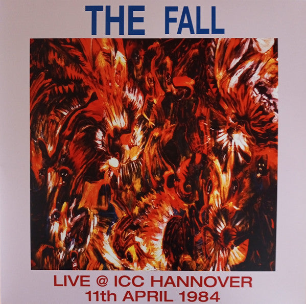 The Fall - Live @ ICC Hannover 11th April 1984 2LP