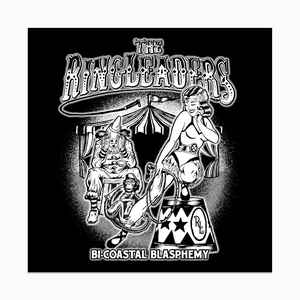 The Ringleaders - Bi-Coastal Blasphemy LP