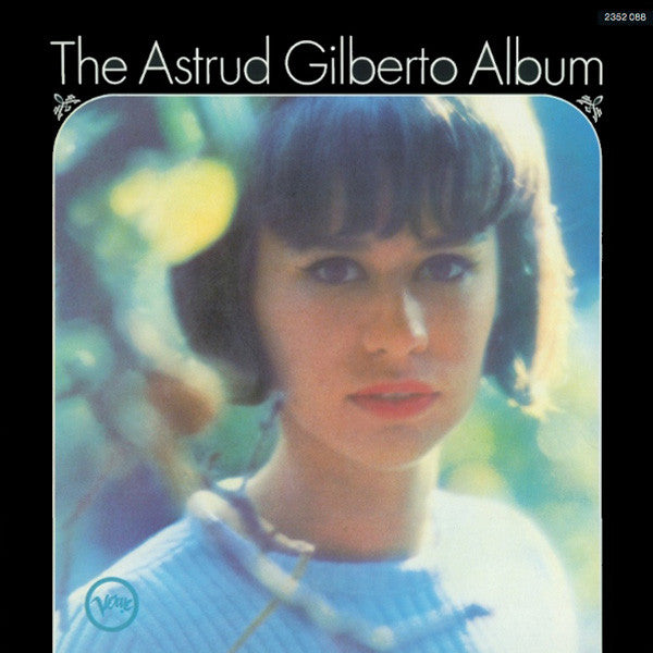 Astrud Gilberto - The Astrud Gilberto Album LP