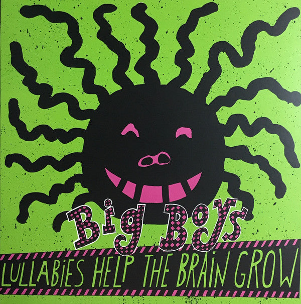 Big Boys - Lullabies Help The Brain Grow LP